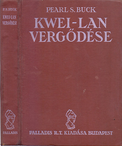 Pearl S. Buck: Kwei-Lan Vergődése