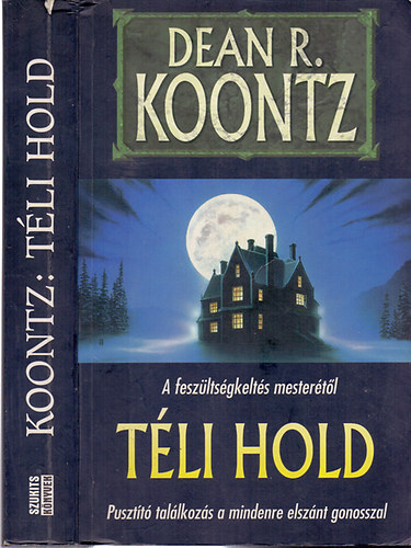 Dean R. Koontz: Téli hold - Pusztító találkozás a mindenre elszánt gonosszal