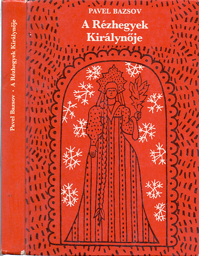 Pavel Bazsov: A rézhegyek királynője