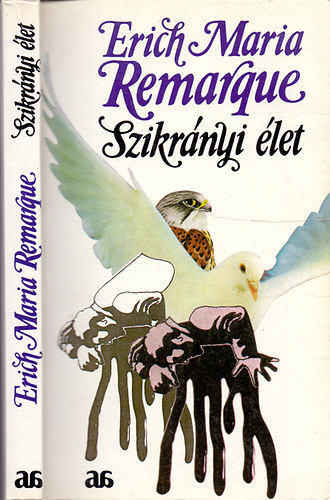 Erich Maria Remarque: Szikrányi élet