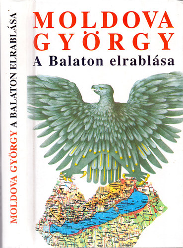 Moldova György: A Balaton elrablása (Riport)