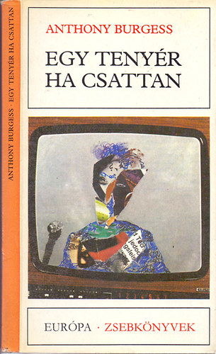 Anthony Burgess: Egy tenyér ha csattan
