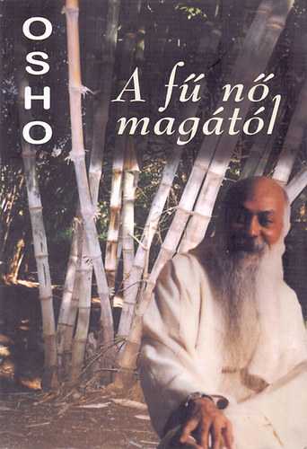 Osho: A fű nő magától