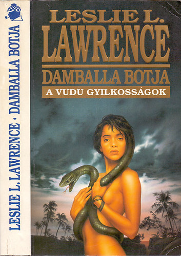 Leslie L. Lawrence: Damballa botja (A vudu gyilkosságok)