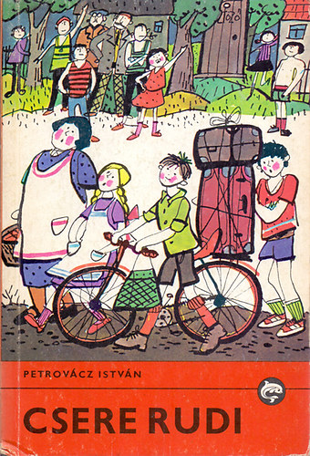 Petrovácz István: Csere Rudi