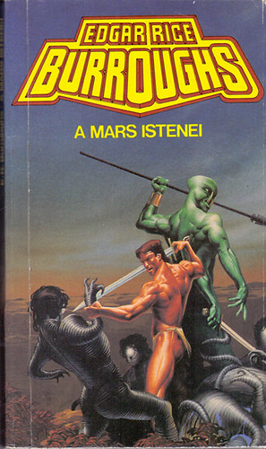 Edgar Rice Burroughs: A  Mars istenei