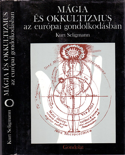 Kurt Seligmann: Mágia és okkultizmus az európai gondolkodásban