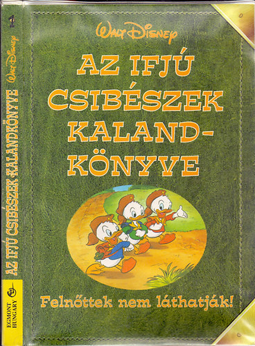 Walt Disney: Az ifjú csibészek kalandkönyve (Felnőttek nem láthatják!)