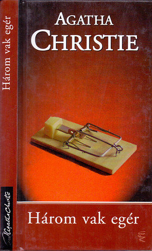 Agatha Christie: Három vak egér