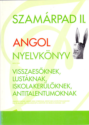 Martoni Tamás: Szamárpad II. Angol nyelvkönyv