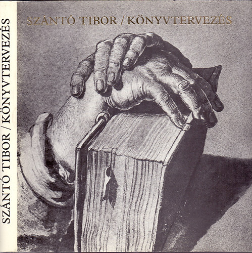 Szántó Tibor: Könyvtervezés