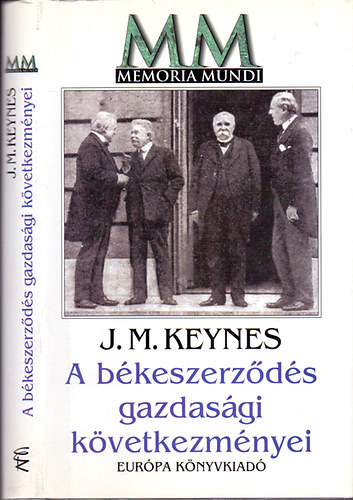 J.M. Keynes: A békeszerződés gazdasági következményei