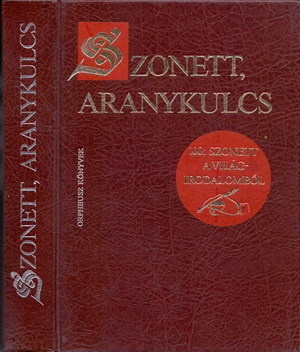 : Szonett, aranykulcs... (1001 szonett a viágirodalomból - Somlyó György válogatásában)