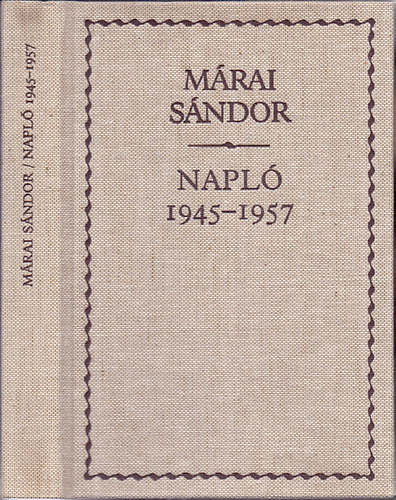 Márai Sándor: Napló (1945-1957)