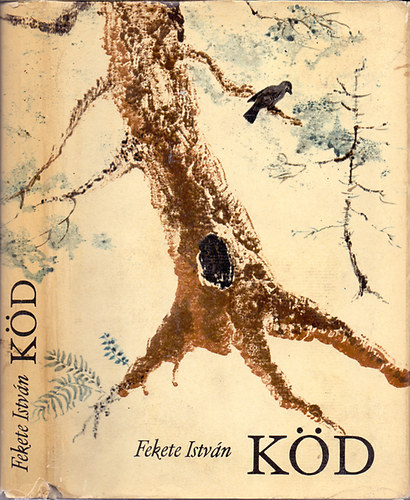 Fekete István: Köd