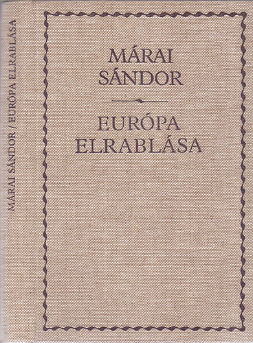 Márai Sándor: Európa elrablása