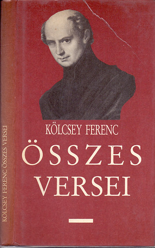 Kölcsey Ferenc: Kölcsey Ferenc összes versei