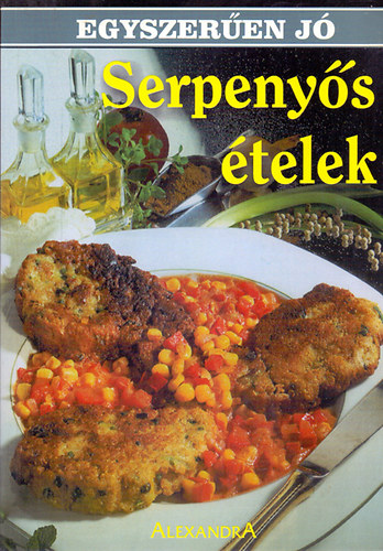 Sabine Kieslich: Serpenyős ételek (Egyszerűen jó)