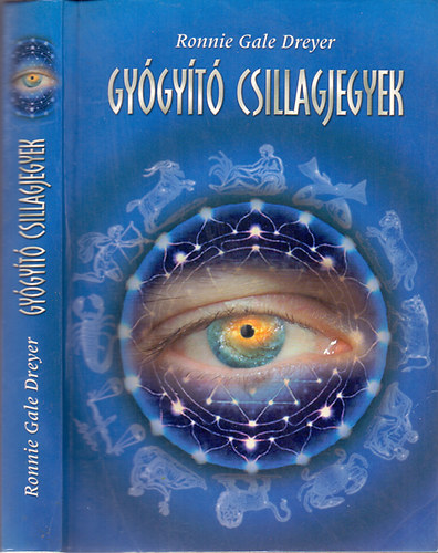 Ronnie Gale Dreyer: Gyógyító csillagjegyek