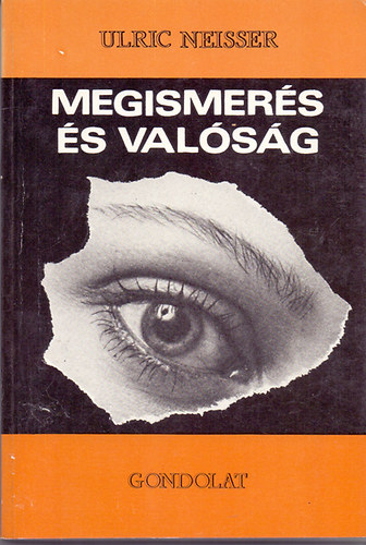 Ulric Neisser: Megismerés és valóság