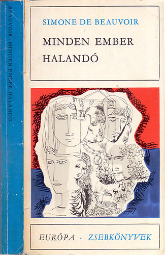 Simone de Beauvoir: Minden ember halandó