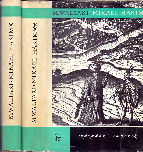 Mika Waltari: Mikael Hakim I-II.