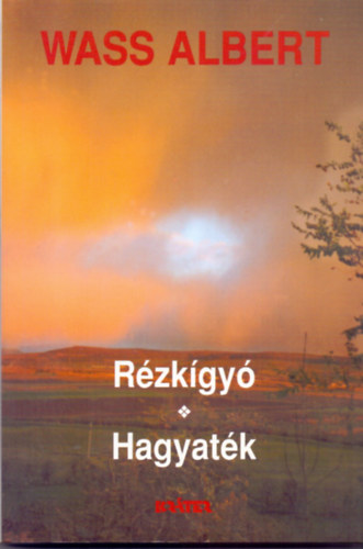 Wass Albert: Rézkígyó - Hagyaték