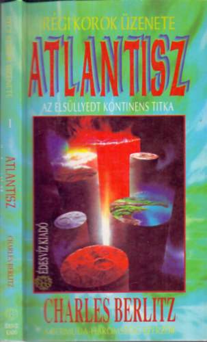 Charles Berlitz: Atlantisz (Az elsüllyedt kontinens titka)