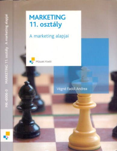 Végné Faddi Andrea: Marketing 11. osztály (A marketing alapjai)
