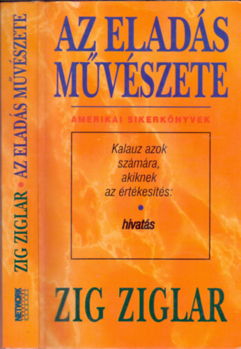 Zig Ziglar: Az eladás művészete