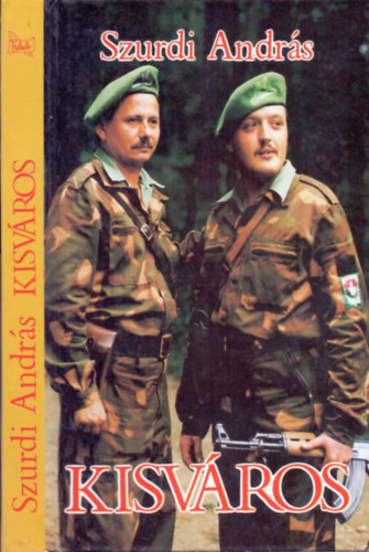 Szurdi András: Kisváros