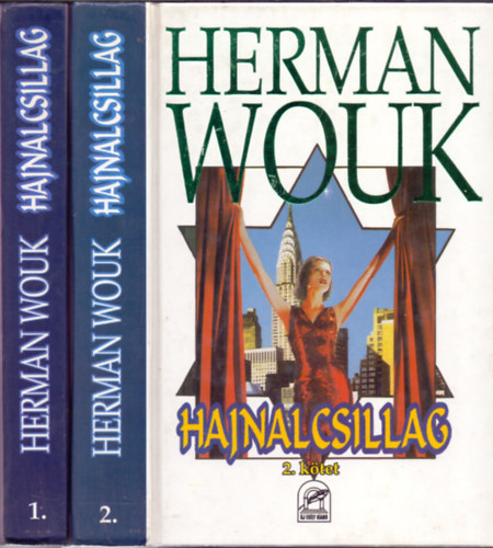 Herman Wouk: Hajnalcsillag 1-2.