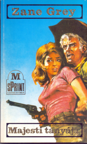 Zane Grey: Majesti tanyája