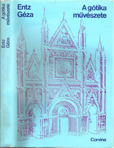 ENTZ GÉZA: A gótika művészete