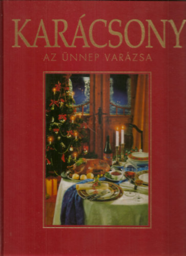 Karin Iden: Karácsony - az ünnep varázsa 