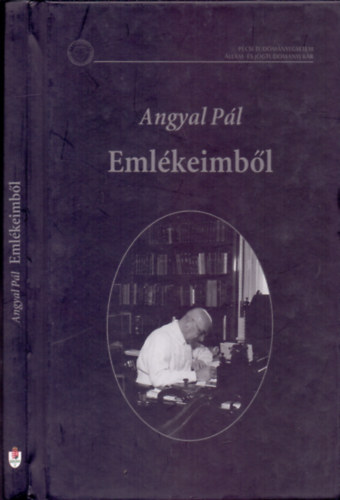 Angyal Pál: Emlékeimből