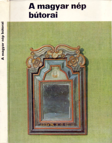 K. Csilléry Klára: A magyar nép bútorai
