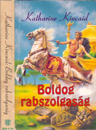 Katharine Kincaid: Boldog rabszolgaság