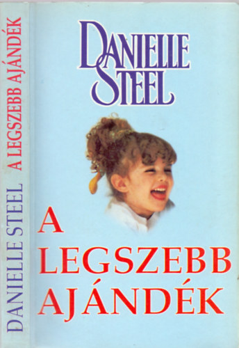 Danille Steel: A legszebb ajándék