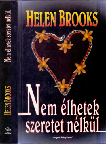 Helen Brooks: Nem élhetek szeretet nélkül
