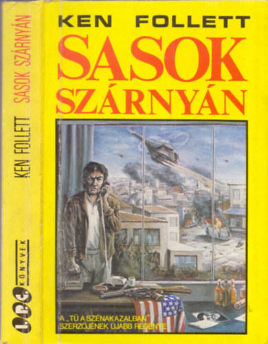 Ken Follett: Sasok szárnyán