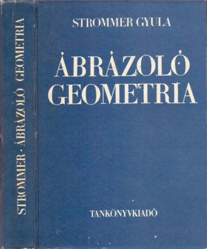 Strommer Gyula: Ábrázoló geometria