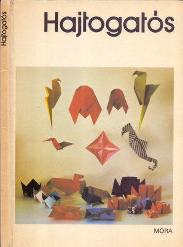 Varga Péter (Hajtogatta, rajzolta, fotózta): Hajtogatós