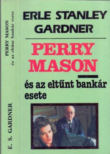 Erle Stanley Gardner: Perry Mason és az eltűnt bankár esete