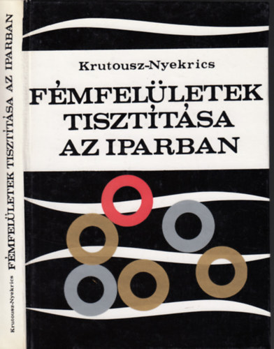 Krutousz-Nyekrics: Fémfelületek tisztítása az iparban