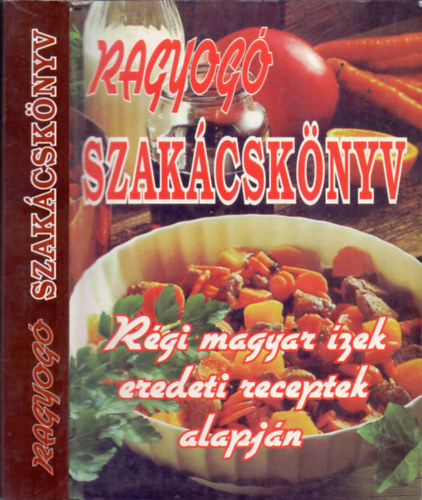 : Ragyogó szakácskönyv