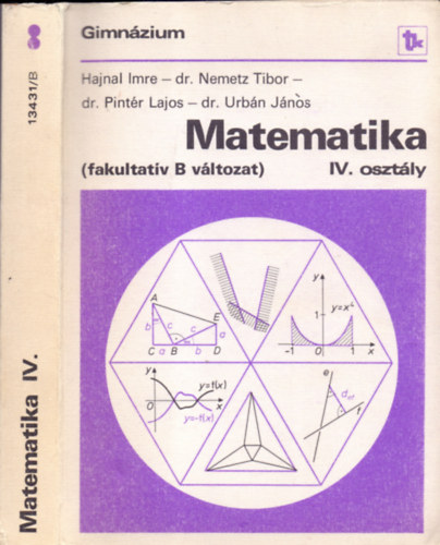 Hajnal Imre; dr. Nemetz Tibor: Matematika IV. o. (fakultatív B változat)