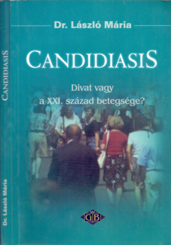 Dr.László Mária: Candidiasis