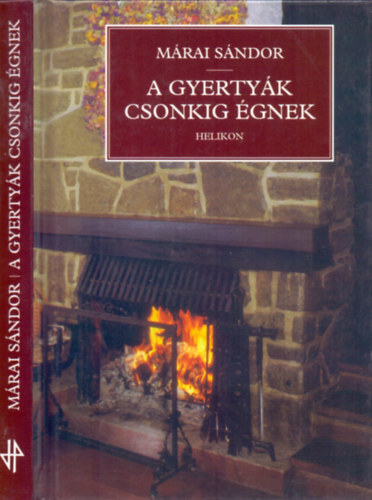 Márai Sándor: A gyertyák csonkig égnek