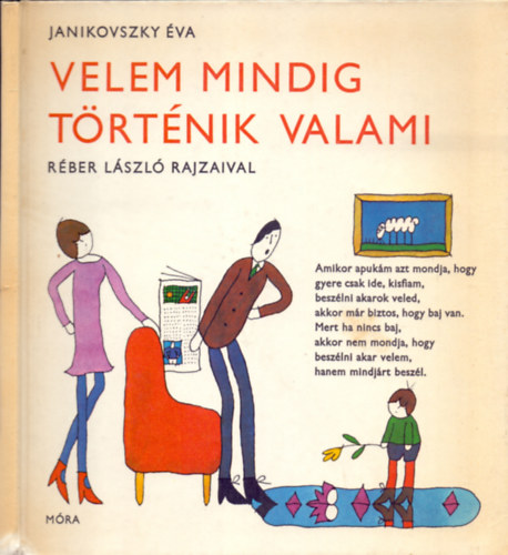 Janikovszky Éva: Velem mindig történik valami